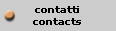 contatti
contacts