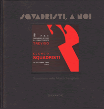 squadristi a noi